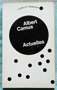 albert-camus-actuelles-cronache-1939-1958-bompiani-1972-copertina