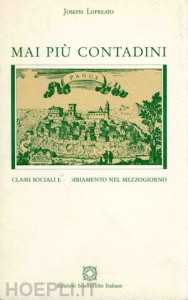 Mai più contadini. Classi sociali e cambiamenti nel Mezzogiorno