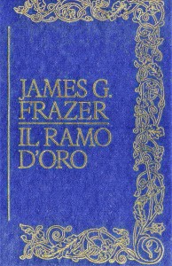 sir-frazer-james-g-il-ramo-doro-uno-studio-sulla-magia-e-sulla-religione-1915-1922