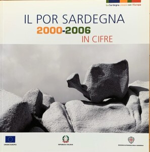 Copertina del POR Sardegna 2000-2006, Programma Operativo Regionale per la spesa dei Fondi strutturali dell'UE (ph. di R. Giua 2003)